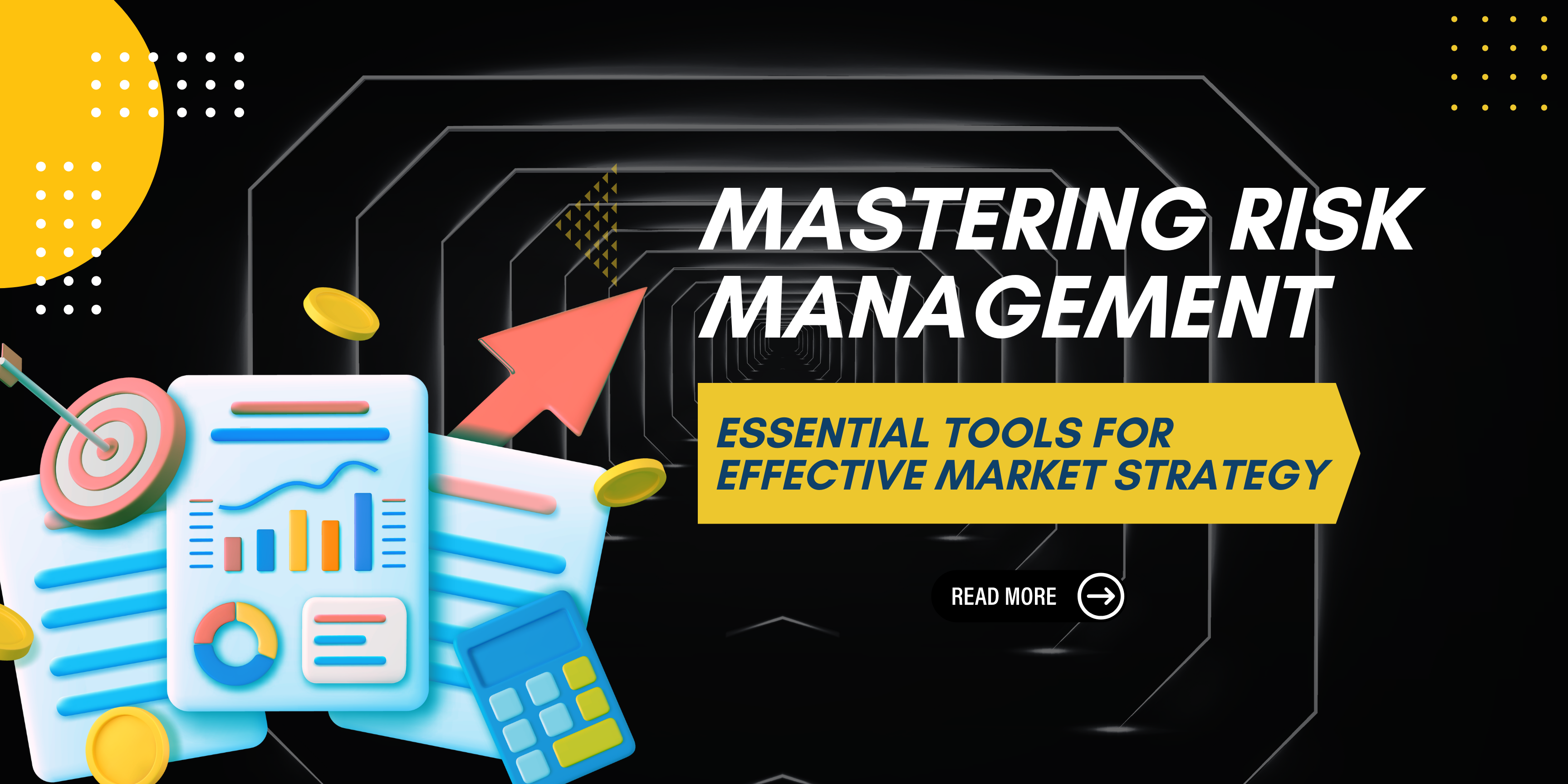 Mastering Risk Management: Essential Tools for Effective Market ...